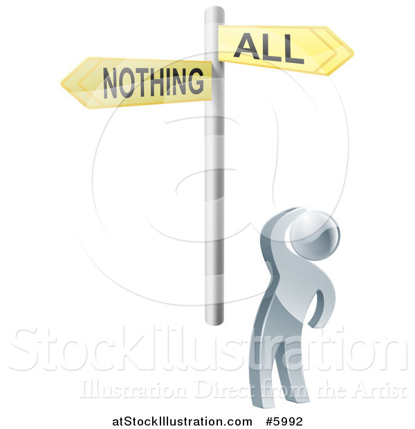 Vector Illustration of a 3d Silver Man Looking up at an All or Nothing Sign
