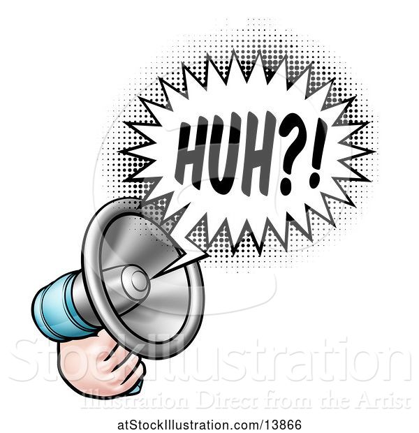 Vector Illustration of Hand Holding a Megaphone with a Huh Speech Bubble