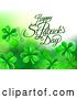 Vector Illustration of Happy St Patricks Day Greeting with Shamrocks by AtStockIllustration