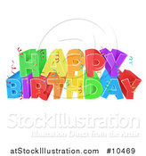 Vector Illustration of a Colorful Happy Birthday Greeting with Confetti Ribbons by AtStockIllustration