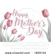 Vector Illustration of Pink Tulip Flowers and Happy Mothers Day Text by AtStockIllustration